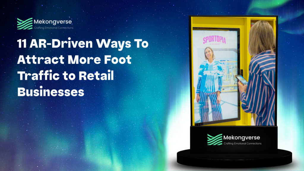 attract foot traffic with AR Mirror in-store